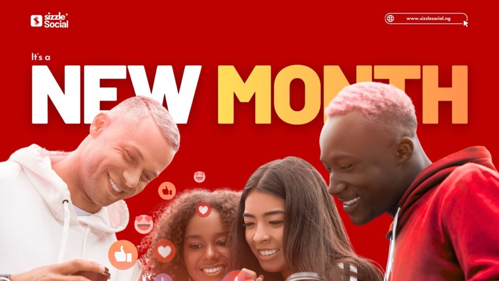 Happy New Month Sizzlers!