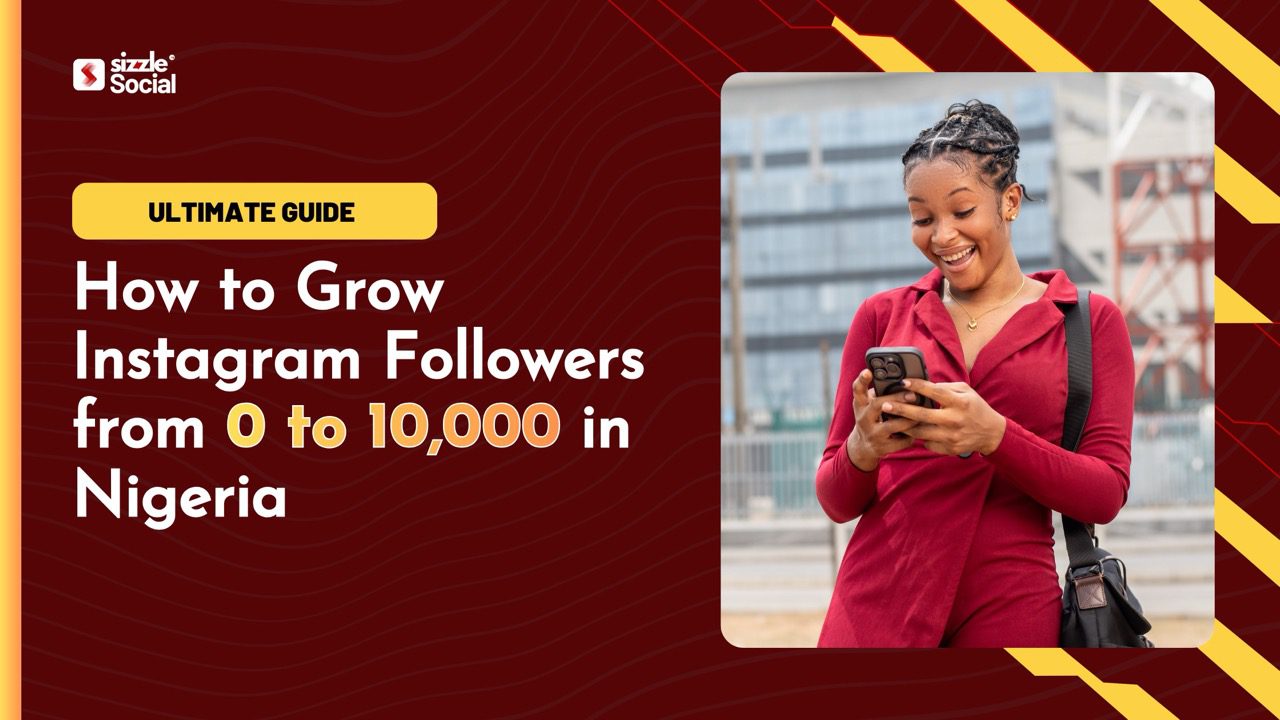 Sizzle Social blog banner showing smiling Nigerian woman using smartphone on dark red background