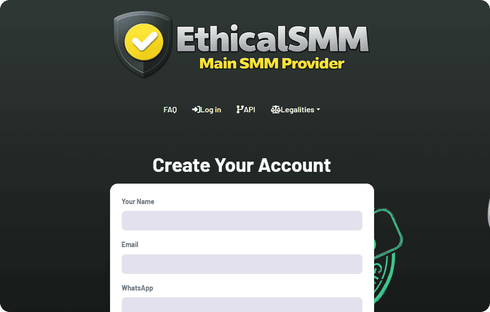 EthicalSMM sign‑up form requesting name, email, and WhatsApp, with menu links to FAQ, log in, API, Legalities.