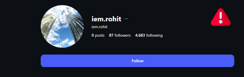 Instagram profile of user "iem.rohit" showing 0 posts, 87 followers, and 4,683 following – a follow-heavy empty account.