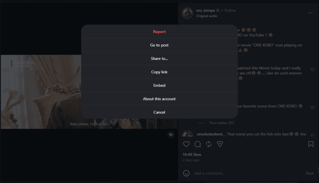 Instagram post by mo_bimpe with a menu overlay (Report, Go to post, Share to, Copy link, Embed, About this account, Cancel), caption “Baby please, I'm in a rush”, and 14.4K likes.