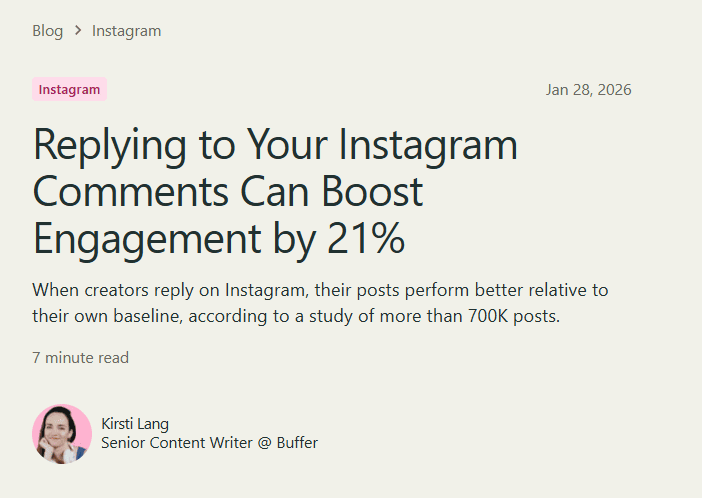 Buffer blog post headline: “Replying to Your Instagram Comments Can Boost Engagement by 21%” based on study of 700K posts, by Kirsti Lang, Jan 28, 2026.