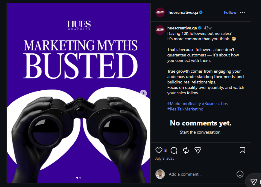 Post by huecreative.qa stating "It's more common than you think. Marketing Myths – followers alone don't guarantee customers. Focus on quality over quantity."