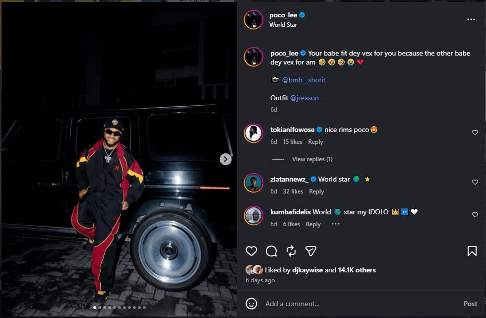 Instagram post by poco_lee with a caption in Nigerian Pidgin: “Your babe fit dey vex for you because the other babe dey vex for am