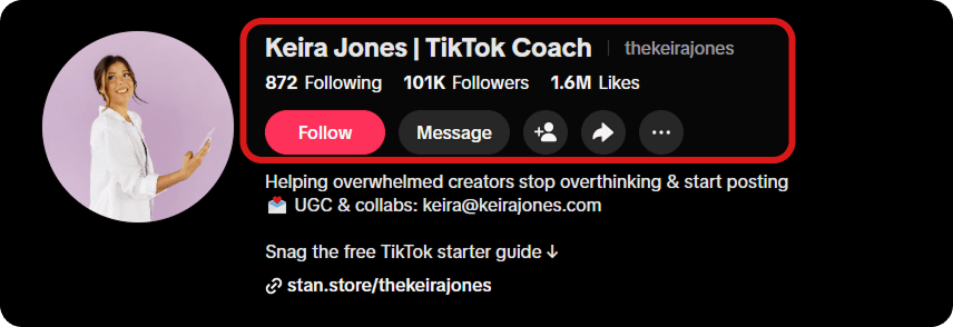 Instagram profile of Keira Jones, TikTok Coach, showing 101K followers, 1.6M likes, bio: "Helping overwhelmed creators stop overthinking & start posting" with email and link to free TikTok starter guide.